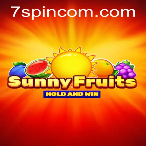 Unveiling the Excitement of SunnyFruits: A Guide to Mastering 7spin
